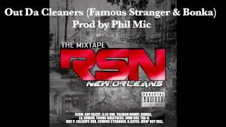 Fresh out da Cleaners ( Famous Stranger, Bonka) Prod by Phil Mic