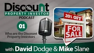 Who are the Discount Property Investors? | Episode 1