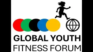 3rd Global Youth Fitness Forum