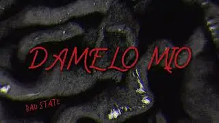 Bad State - DAME LO M&Iacute;O, AI Voice Generated (Official Audio)