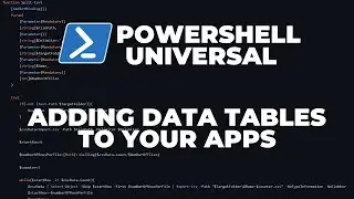 PowerShell Universal - Part 7 : Adding table to your applications