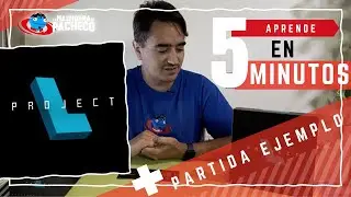 Project L: Cómo Jugar en 5 Min y Partida de Ejemplo