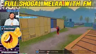 1V1 WITH FMRADIOGAMING FULL SHOGAL MELA🤣 || FMSAJJOYT
