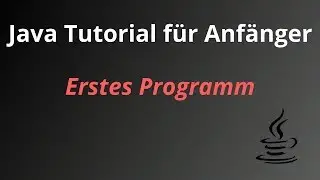 Java erstes Programm schreiben