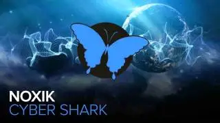 Noxik - Cyber Shark [FREE]