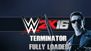 WWE2K16 Funny Moments #2 - Terminator Fully Loaded