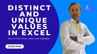 DISTINCT and UNIQUE Value in Excel. How to find, filter, select and extract