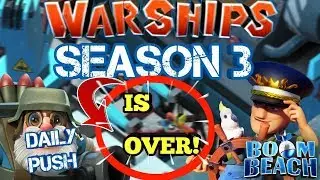 Season 3 is OVER | Boom Beach Warships - Review