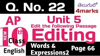 Editing in Telugu I Edit the Passage I AP Class 10 Unit 5 I 10th English Q No 22