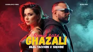 Bilel Tacchini x Sherine - GHAZALI | RAI MIX 2026