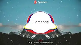 Tory Lanez - Luv (ASH REMIX)