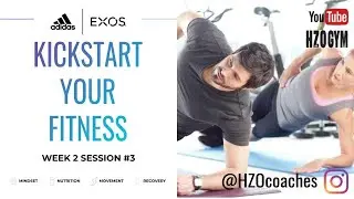 Kickstart Your Fitness - Week 3 - Session 1