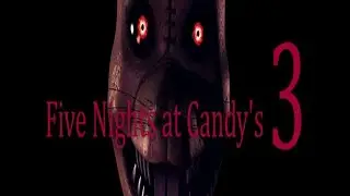 Five Nights At Candy's 3 - Demo