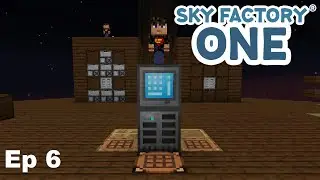 Sky Factory One Minecraft Episode 6 - Refined Storage and waiting around!