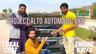 Project Alto Automatic | K10A Engine | Total Cost on this project