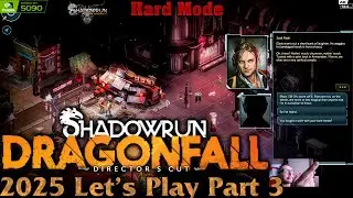 Shadowrun: Dragonfall - The Cyberpunk Tactical RPG Gem You Can&rsquo;t Stop Playing | 4K RTX 5090 | Part 3