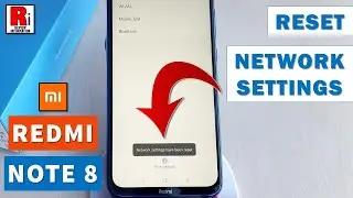 Как сбросить настройки сети на Xiaomi Redmi Note 8