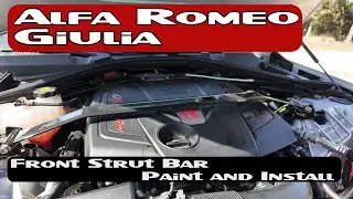 Alfa Romeo Giulia Strut Bar Paint and Install