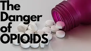 Why Are OPIOIDS So DANGEROUS