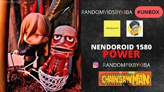 [4k 60fps] Nendoroid 1580 | Power from Chainsaw Man | Unboxing and Review