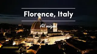 Florence Italy is best seen at night Cathedral of Santa Maria del Fiore and city drone footage.