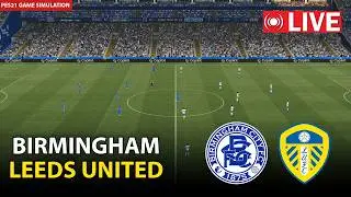 🔴Live- Birmingham City vs Leeds United | English FA Cup 2026 Match | PES 21 Gameplay Simulation