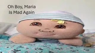 Oh Boy, Maria Is Mad Again