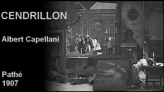 Cendrillon [Cinderella] (Albert Capellani, 1907) New Soundtrack
