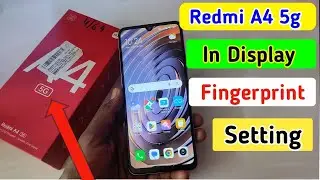 Redmi a4 5g in display fingerprint setting/Redmi a4 5g fingerprint screen lock/fingerprint sensor
