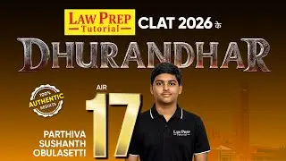 CLAT 2026 Topper: Parthiva Sushanth (AIR 17)  | Strategy & Mock Analysis