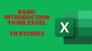Basic introduction to MS Excel