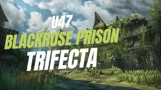 Blackrose Prison Trifecta | Elder Scrolls Online | U47