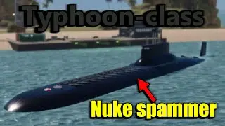 [War Tycoon] Typhoon-class In Deapth Guide