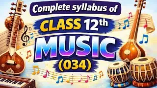 📚🎶 Complete Syllabus of Class 12th Music (034) | CBSE Board | Full Guidance 