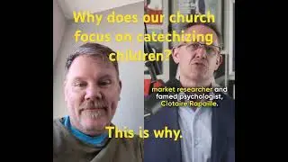 Why catechize? Children are the target of every ideology. This is true of every cultural shift.