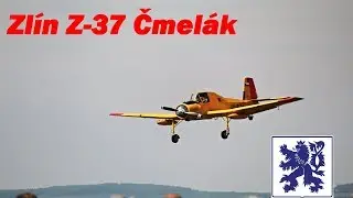 Zlín Z-37 Čmelák │ DOD Čáslav 25.5.2019