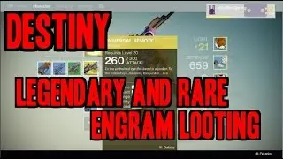 Destiny: Legendary & Rare Engrams - Fast Loot Farming Guide
