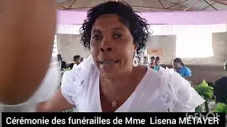 Cérémonie des funérailles de Mme Lisena MÉTAYER, DCD à l'âge de 81 ans 