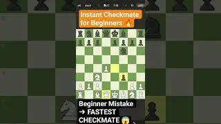 Instant Checkmate for Beginners #chess #chessshorts #checkmate #chessgame #chesscom #shorts #viral