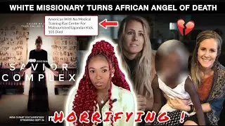 US MISSIONARY ACCUSED OF UnALIVING OVER 100 UGANDAN 🇺🇬 BABIES gets rewarded with HBO DOCUMENTARY