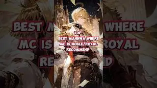MANHWA WHERE MC IS A NOBLE / ROYAL FAMILY #manhwa #trending #shorts #manhwareccomendation #webtoon