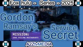 May 21, 2025 New TV Series  - Gordon Ramsay&rsquo;s Secret Service -Fox hulu #TV