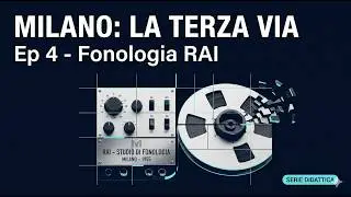 Storia della Musica Elettroacustica. Ep 4 - Lo Studio di Fonologia di Milano. L'Avanguardia Italiana