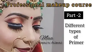 #part-2 #professionalmakeupcourse     #recode #primer #india #product knowledge