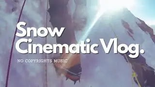Cinematic Snow Video | No Copyright Music | Free to use