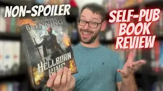 Self Pub Book Review The Hellborn King!!! Non-Spoiler Review