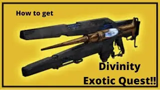 How to get the Divinity Exotic trace rifle quest