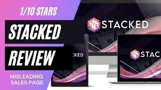 Stacked Review - The Honest Review Of Stacked By Glynn Kosky. 1/10 Stars.