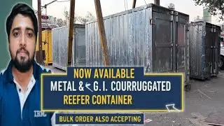 Video#31 | India&rsquo;s Coolest GI & Metal Corrugated Reefer Containers | Reefer Container Price in India