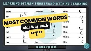 Most Common Words in Pitman Shorthand Starting with T - KZ Learning #stenograper